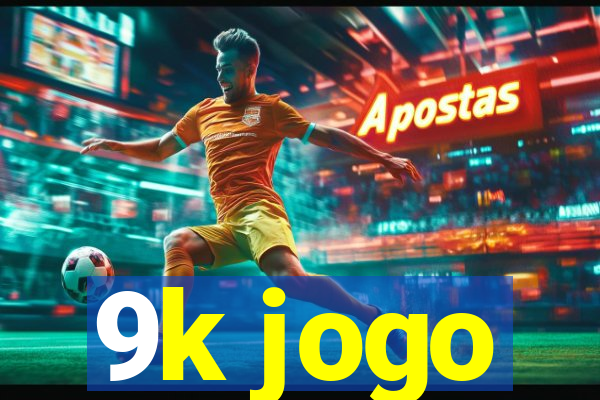 9k jogo